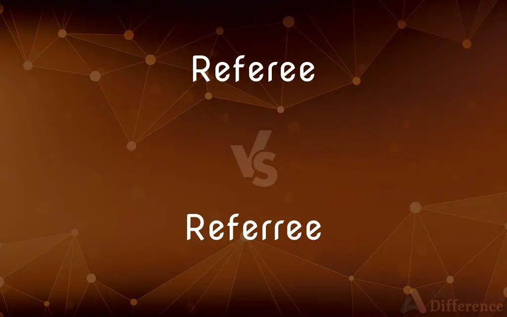 Referee vs. Referree — Which is Correct Spelling?