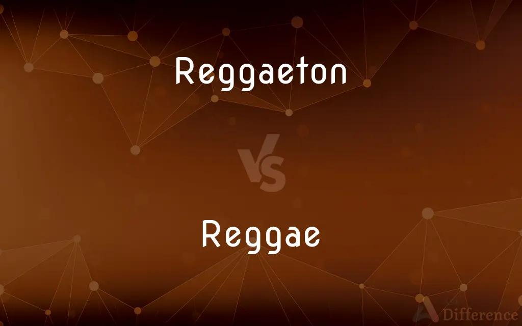 Reggaeton vs. Reggae — What's the Difference?