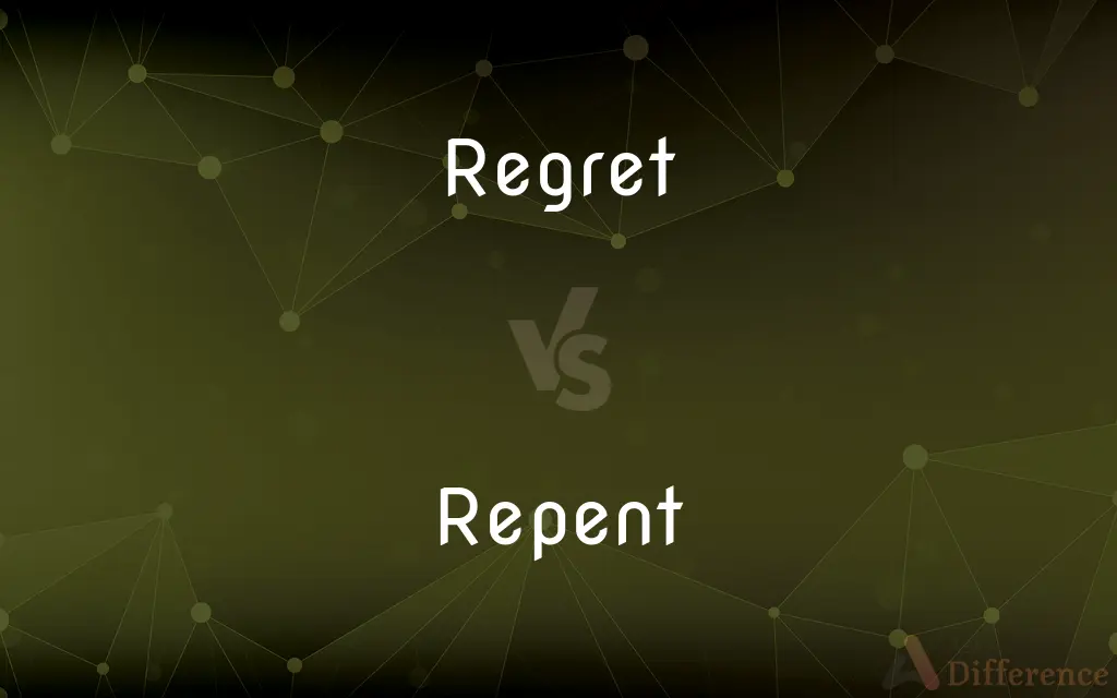 Regret vs. Repent — What's the Difference?