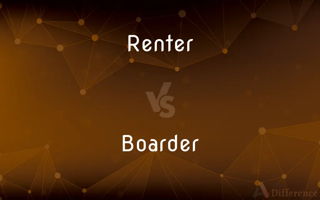 Renter vs. Boarder — What's the Difference?