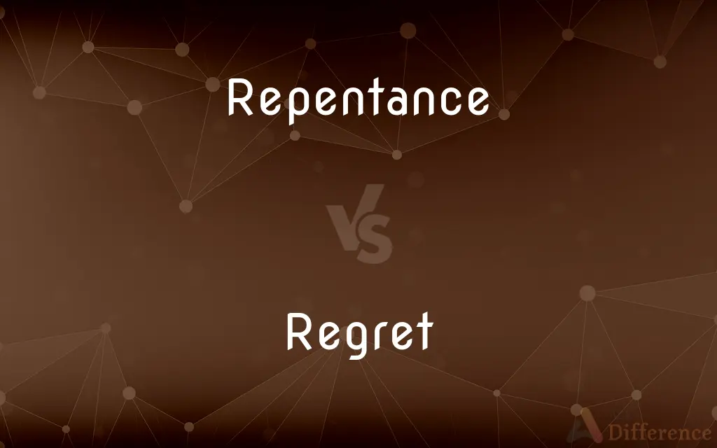 Repentance vs. Regret — What's the Difference?