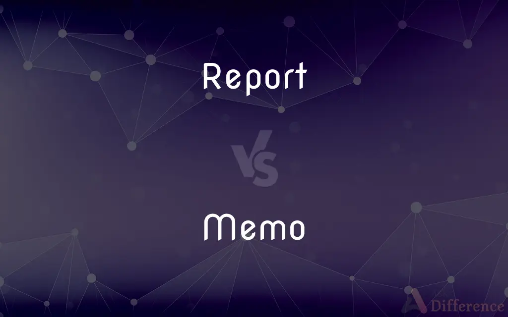 Report vs. Memo — What's the Difference?