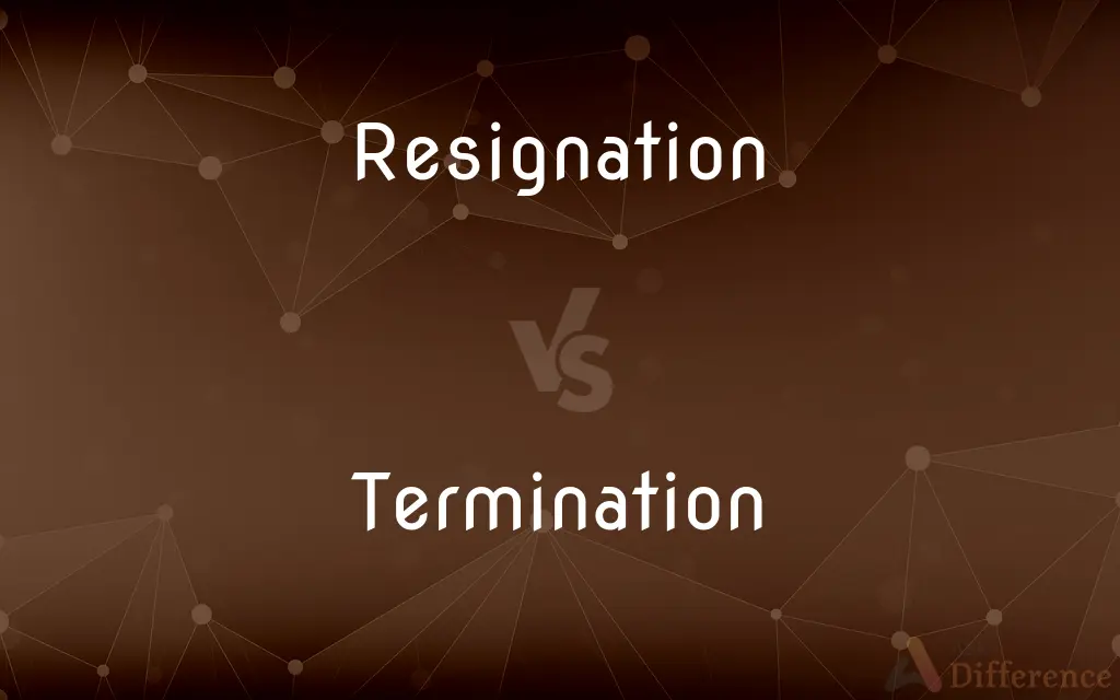 Resignation vs. Termination — What's the Difference?