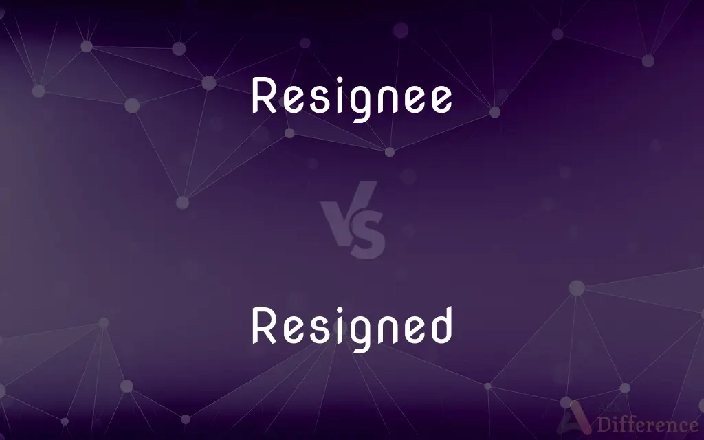 Resignee vs. Resigned — Which is Correct Spelling?