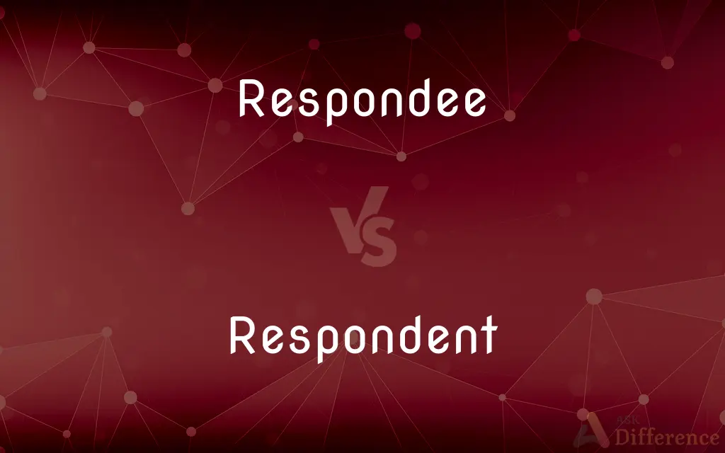 Respondee vs. Respondent — Which is Correct Spelling?
