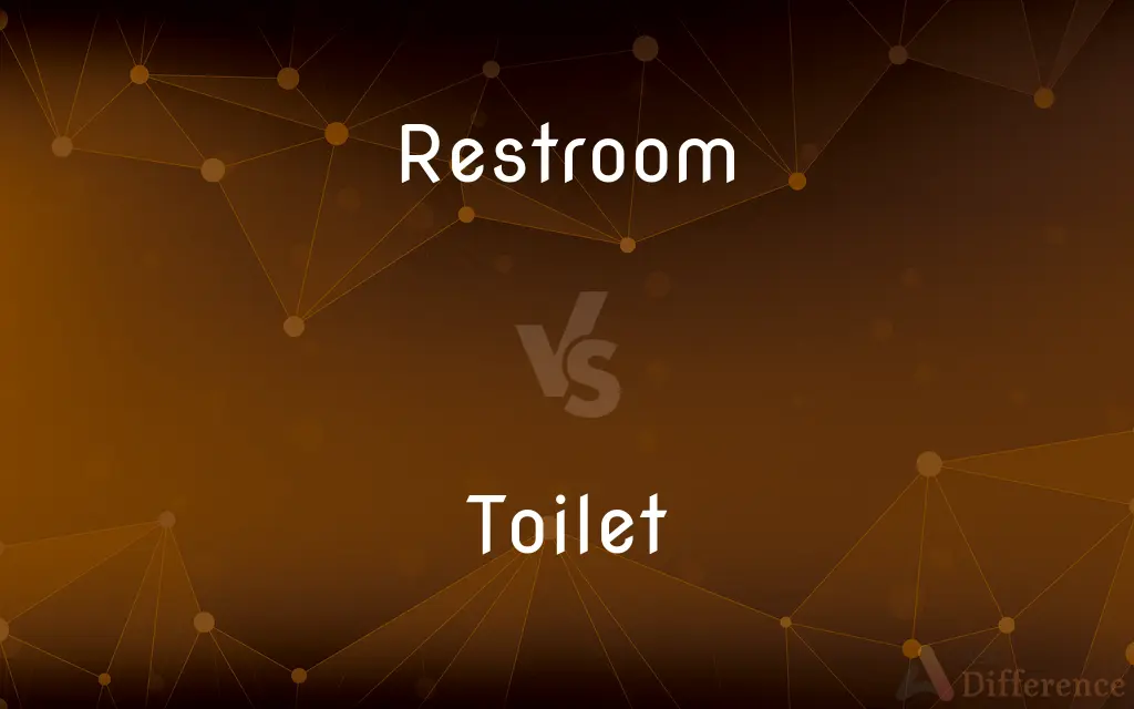 Restroom vs. Toilet — What's the Difference?