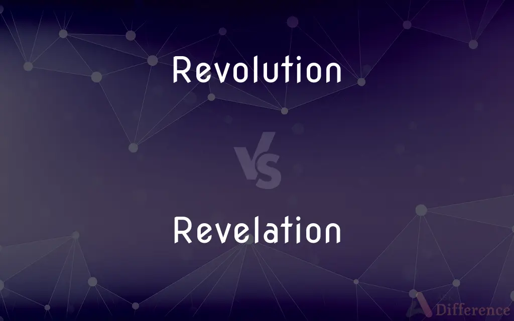 Revolution vs. Revelation — What's the Difference?