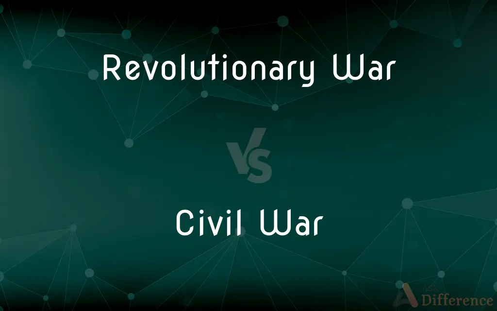 Revolutionary War vs. Civil War — What's the Difference?