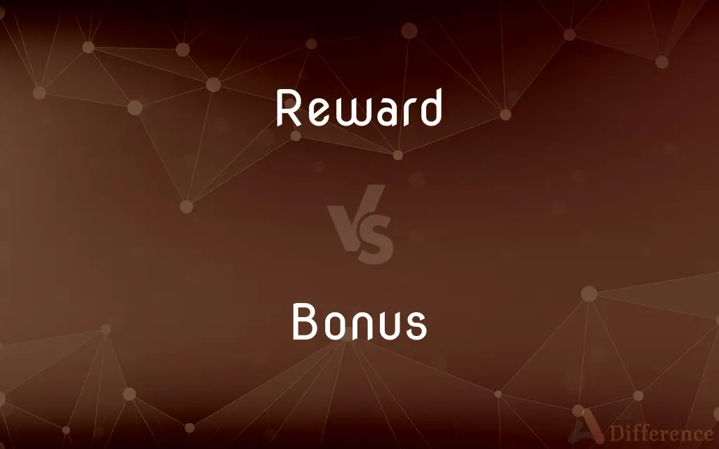 Reward vs. Bonus — What's the Difference?