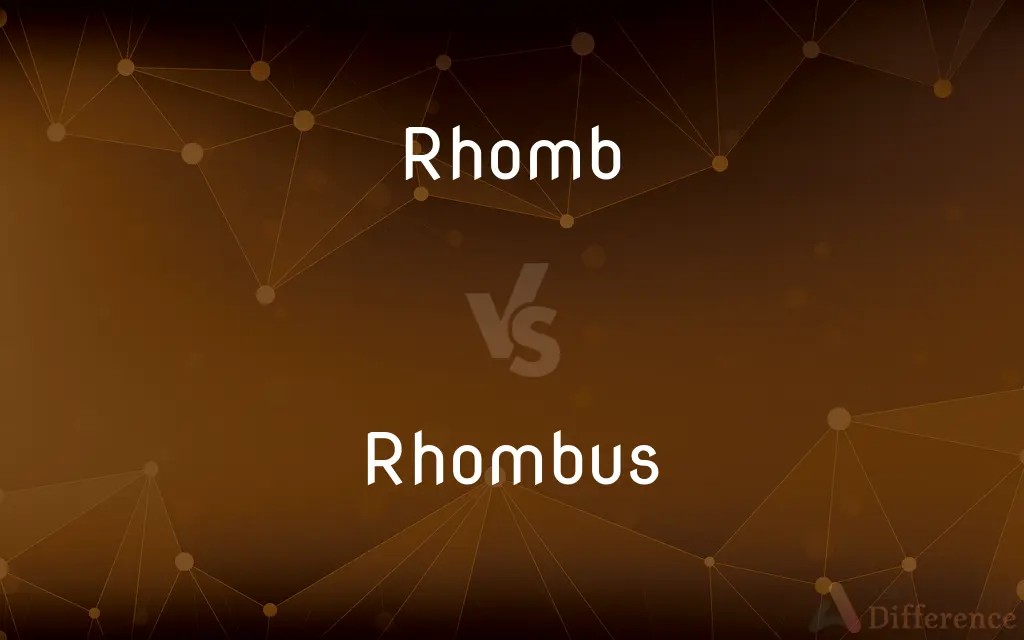 Rhomb vs. Rhombus — What's the Difference?