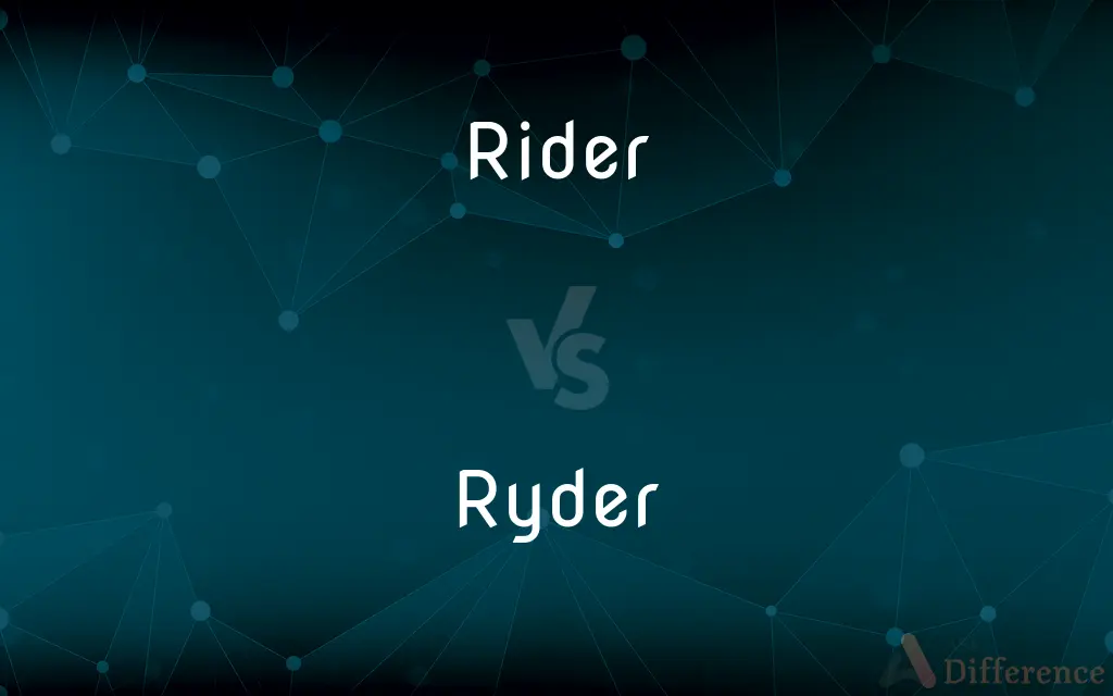 Rider vs. Ryder — What's the Difference?