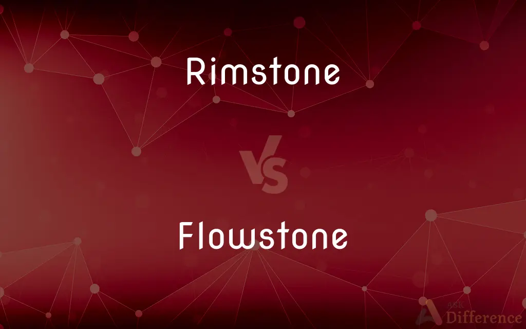 Rimstone vs. Flowstone — What's the Difference?