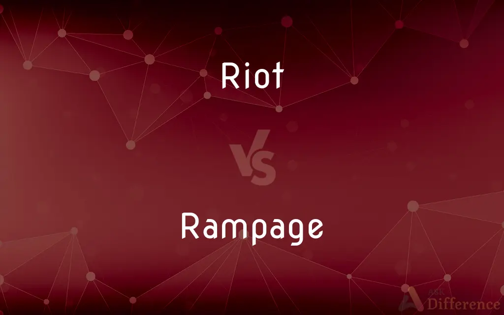 Riot vs. Rampage — What's the Difference?