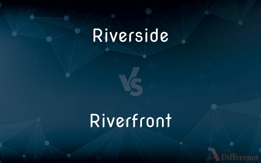Riverside vs. Riverfront — What's the Difference?
