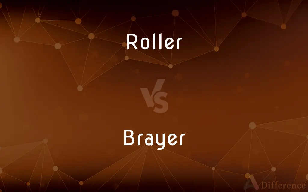 Roller vs. Brayer — What's the Difference?