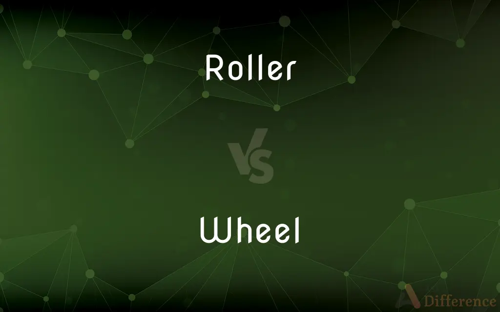 Roller vs. Wheel — What's the Difference?