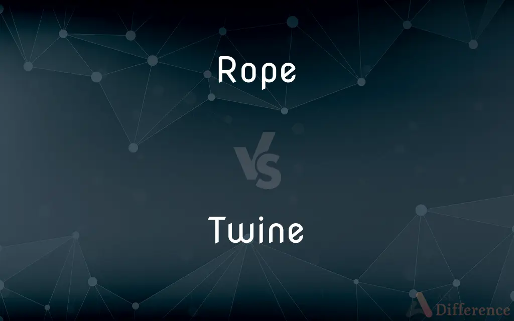 Rope vs. Twine — What's the Difference?