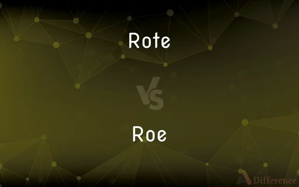 Rote vs. Roe — What's the Difference?