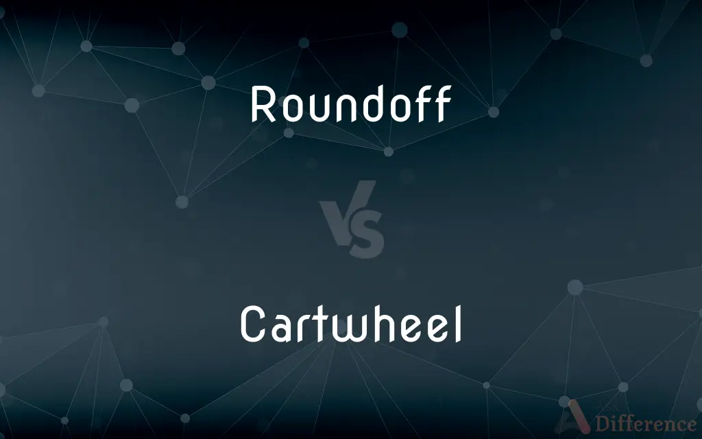 Roundoff vs. Cartwheel — What's the Difference?