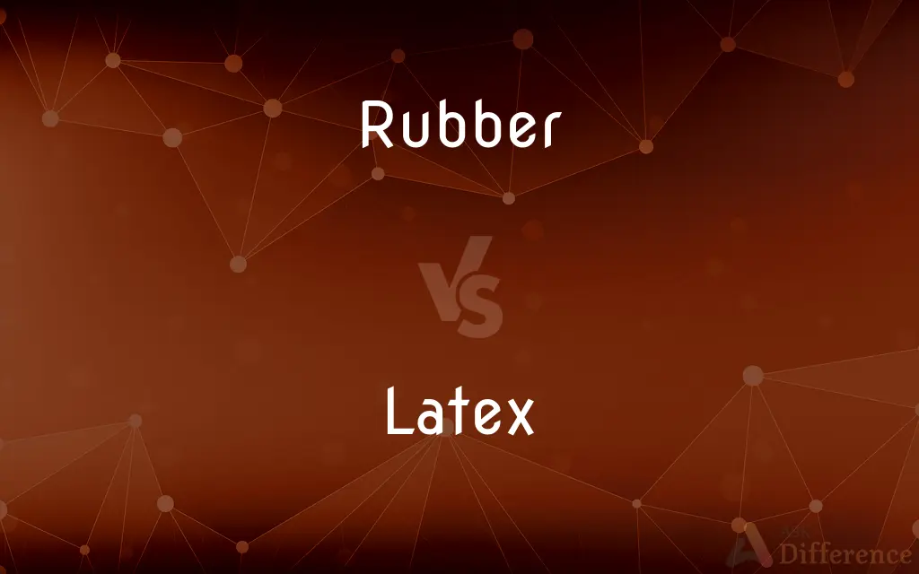 Rubber vs. Latex — What's the Difference?