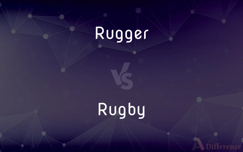 Rugger vs. Rugby — What's the Difference?