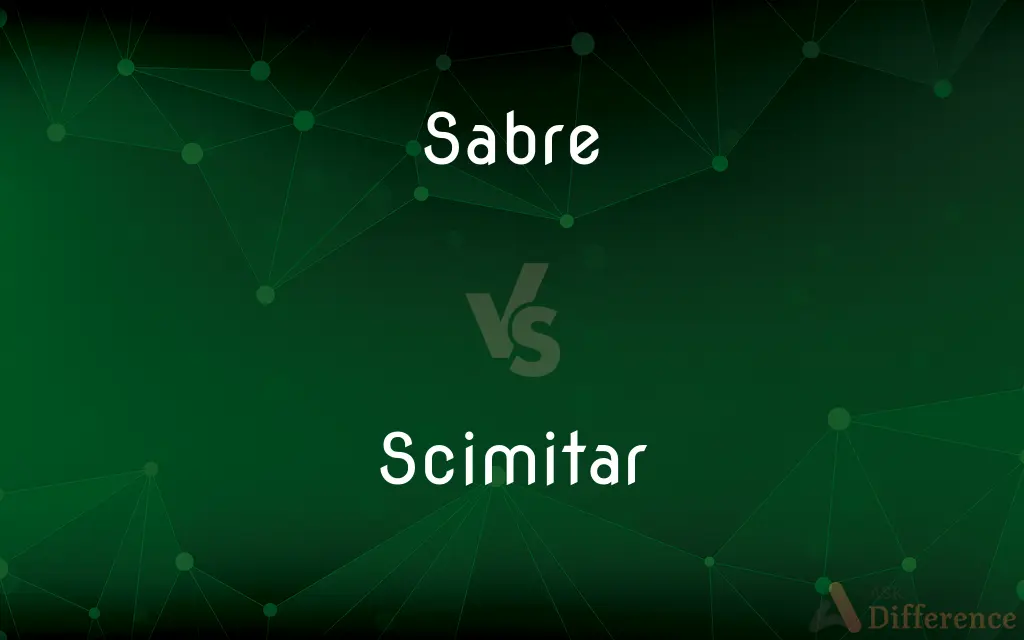 Sabre vs. Scimitar — What's the Difference?