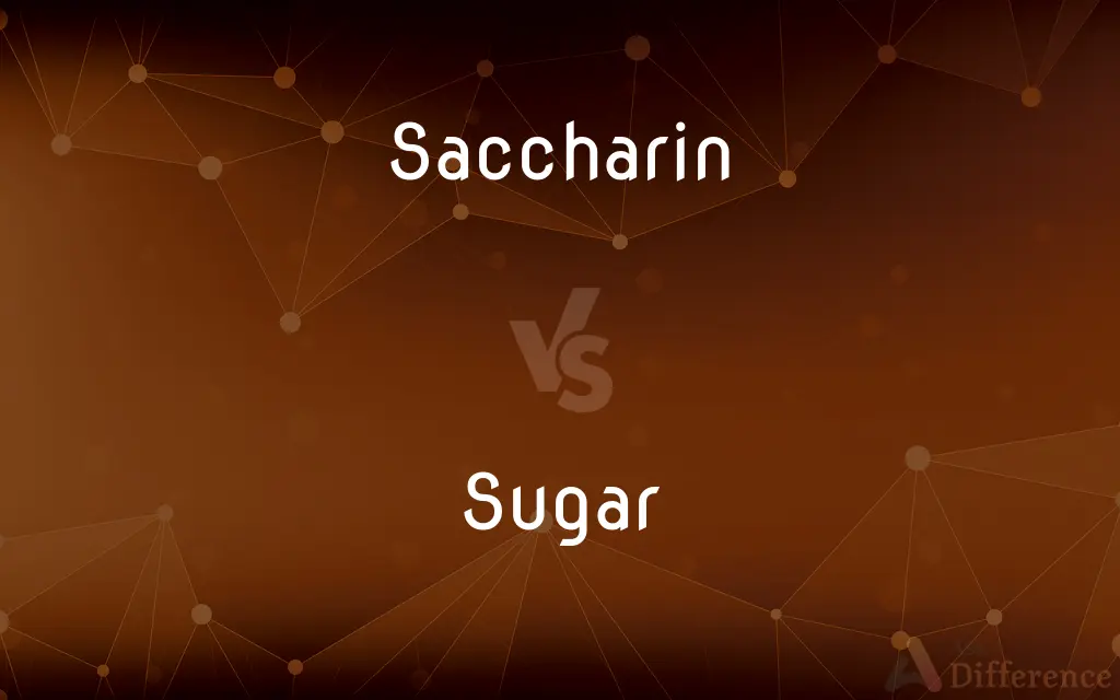 Saccharin vs. Sugar — What's the Difference?