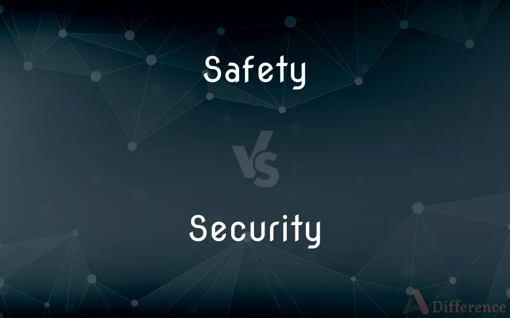 Safety vs. Security — What's the Difference?