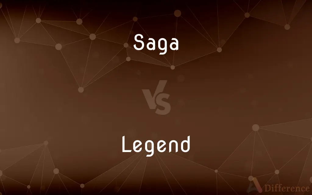Saga vs. Legend — What's the Difference?