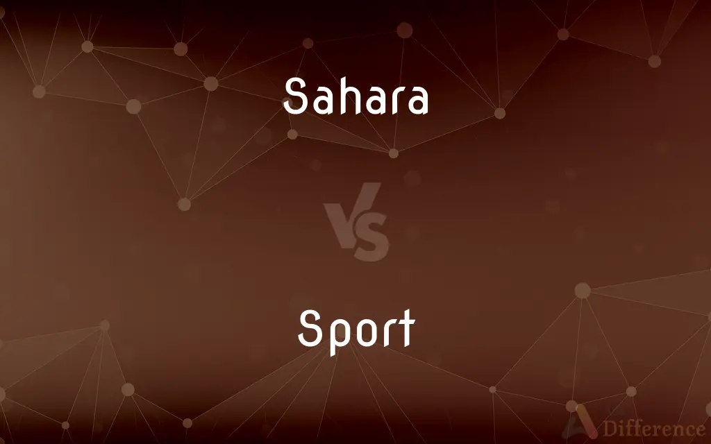Sahara vs. Sport
