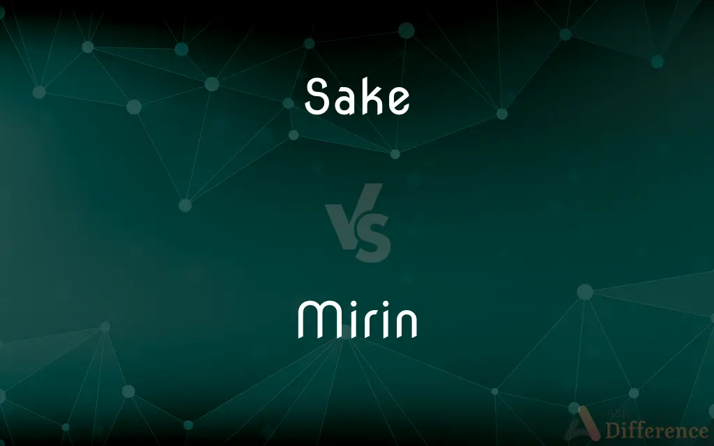 Sake vs. Mirin — What's the Difference?