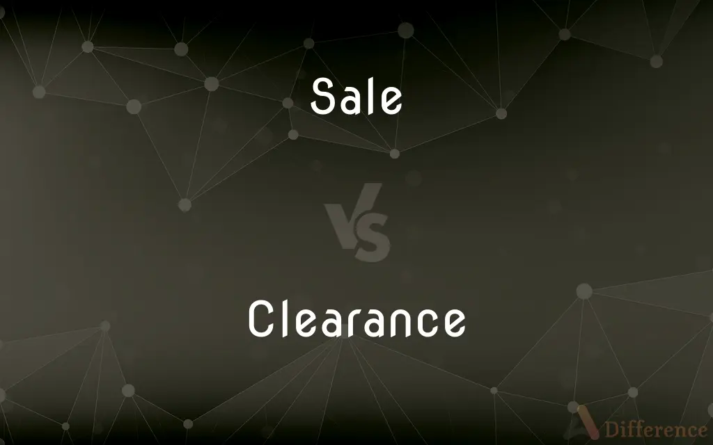 Sale vs. Clearance — What's the Difference?
