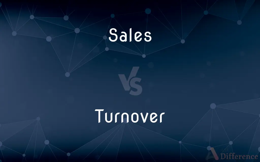 Sales vs. Turnover — What's the Difference?