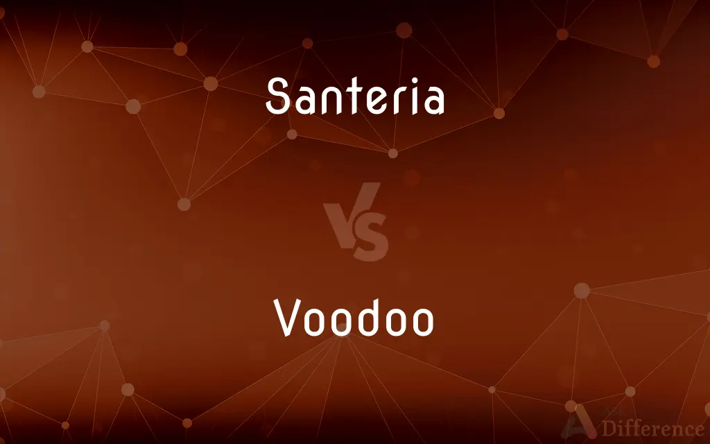 Santeria vs. Voodoo — What's the Difference?