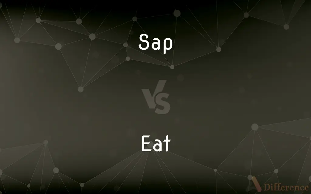 Sap vs. Eat — What's the Difference?