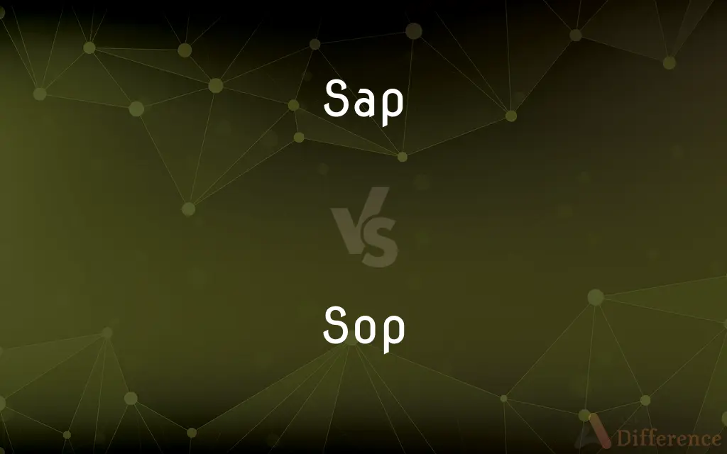 Sap vs. Sop — What's the Difference?