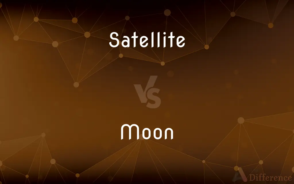 Satellite vs. Moon — What's the Difference?
