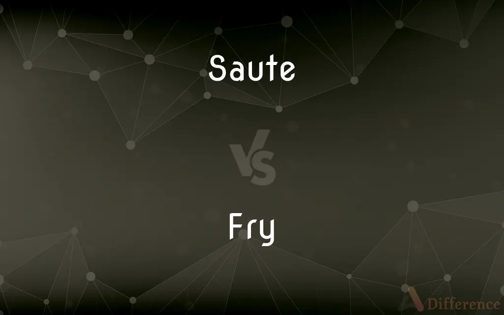 Saute vs. Fry — What's the Difference?