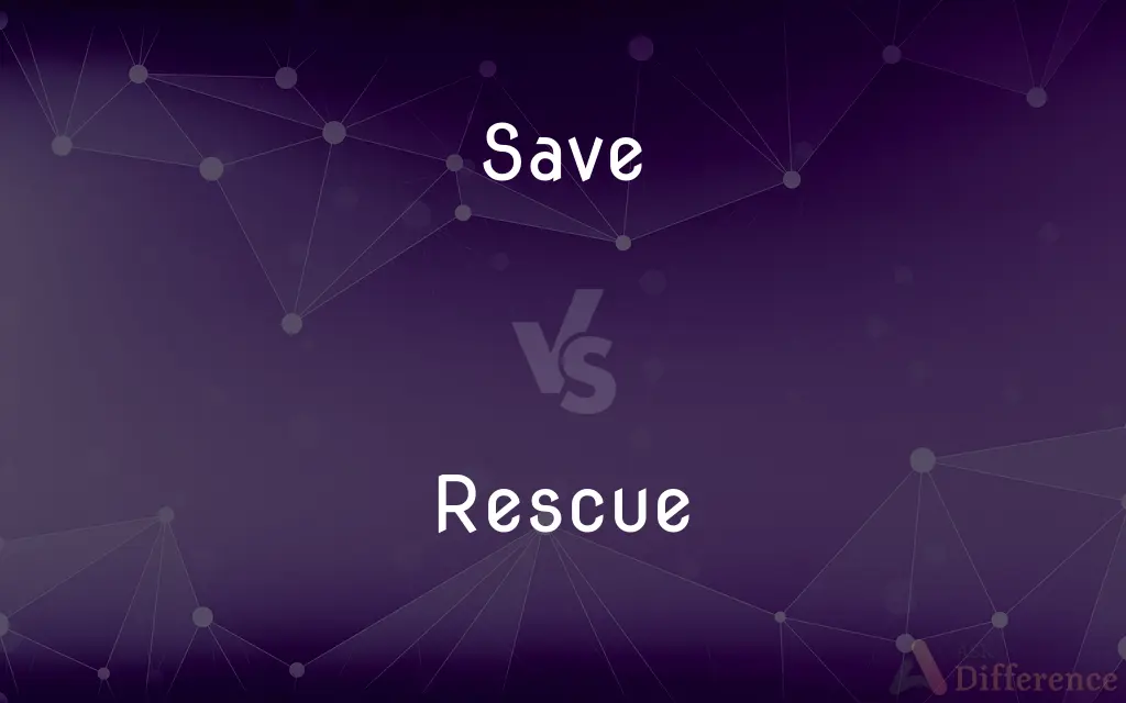 Save vs. Rescue — What's the Difference?
