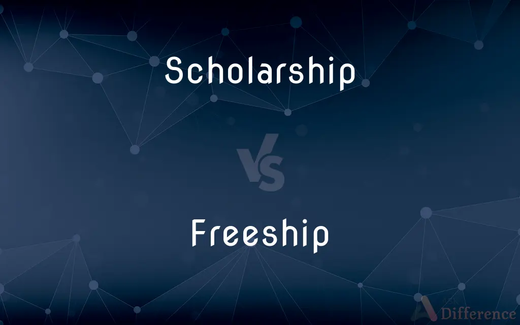 Scholarship vs. Freeship — What's the Difference?
