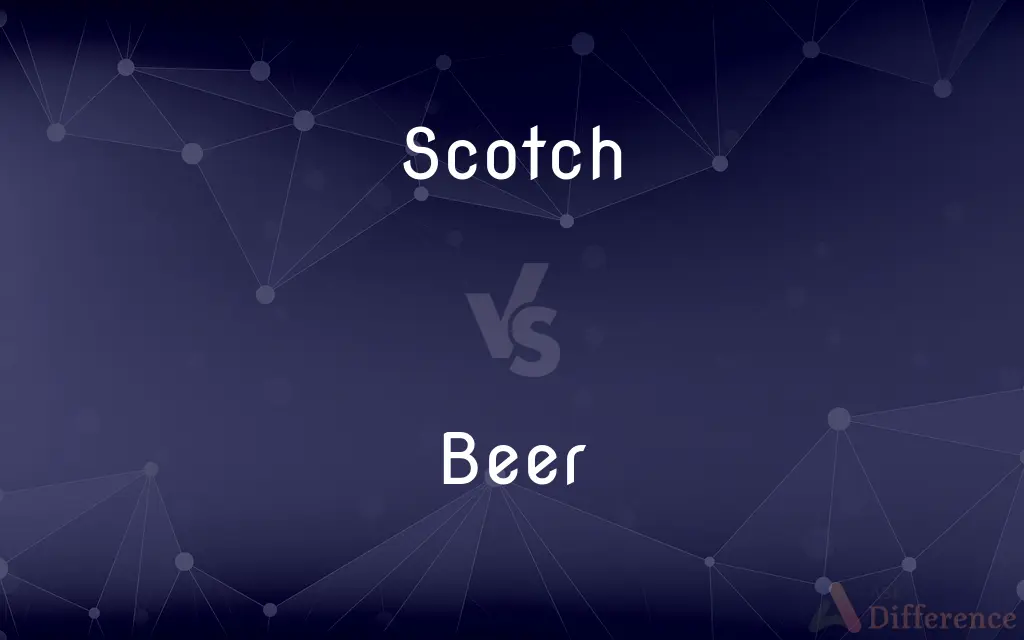 Scotch vs. Beer — What's the Difference?