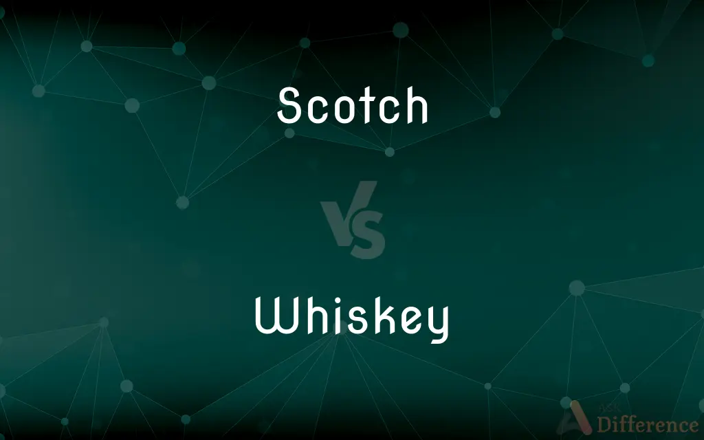 Scotch vs. Whiskey — What's the Difference?