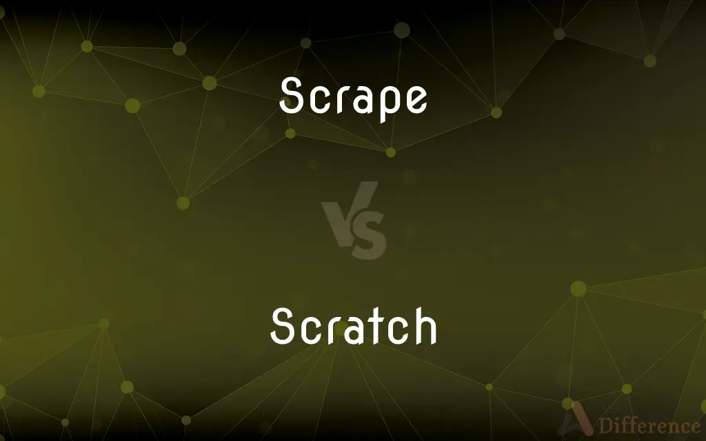 Scrape vs. Scratch — What's the Difference?