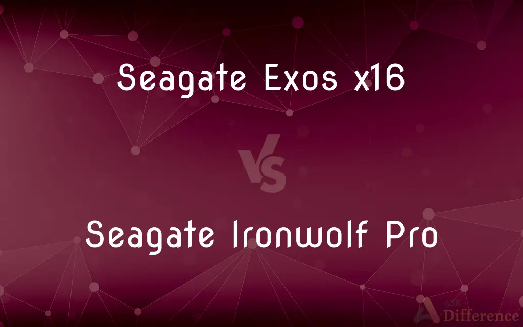 Seagate Exos x16 vs. Seagate Ironwolf Pro — What's the Difference?