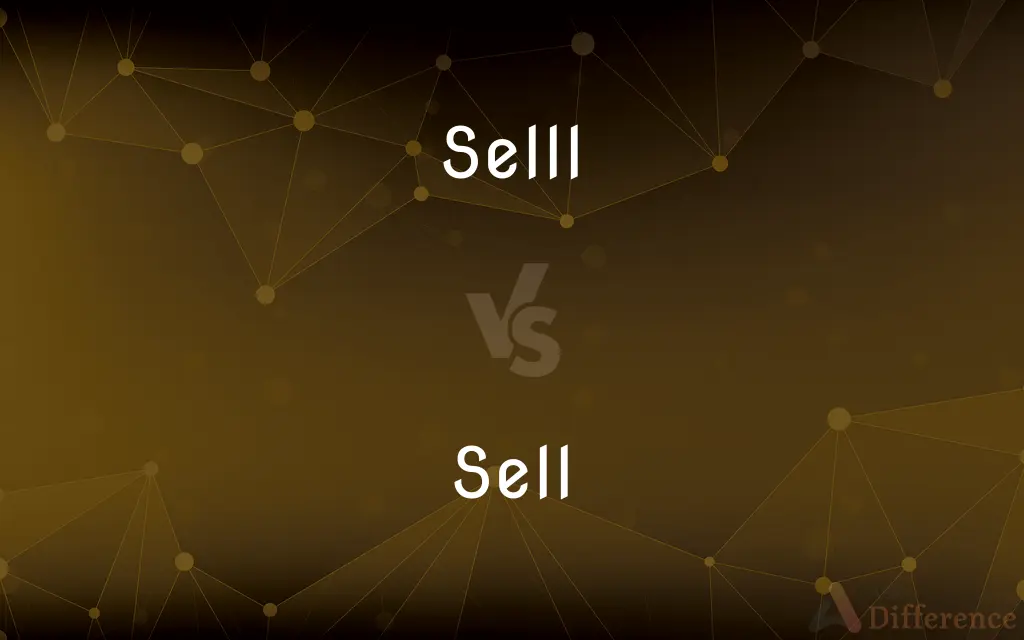 Selll vs. Sell — Which is Correct Spelling?