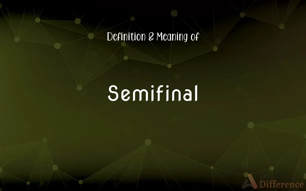 Semifinal