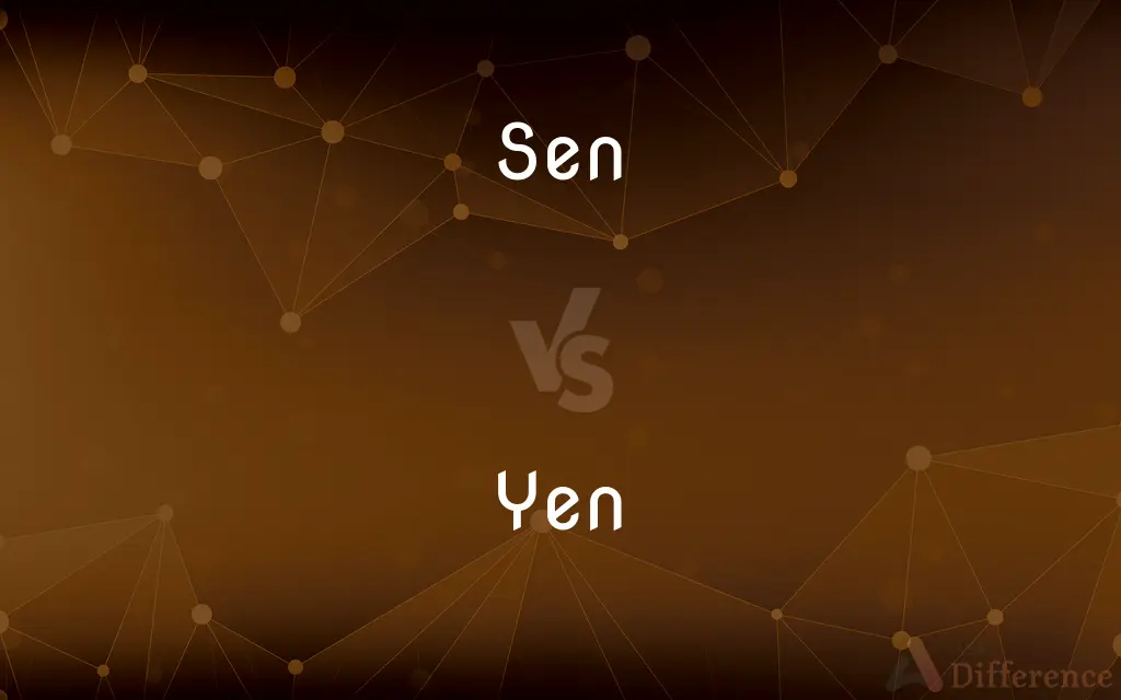 Sen vs. Yen — What's the Difference?