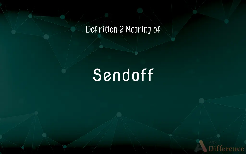 Sendoff