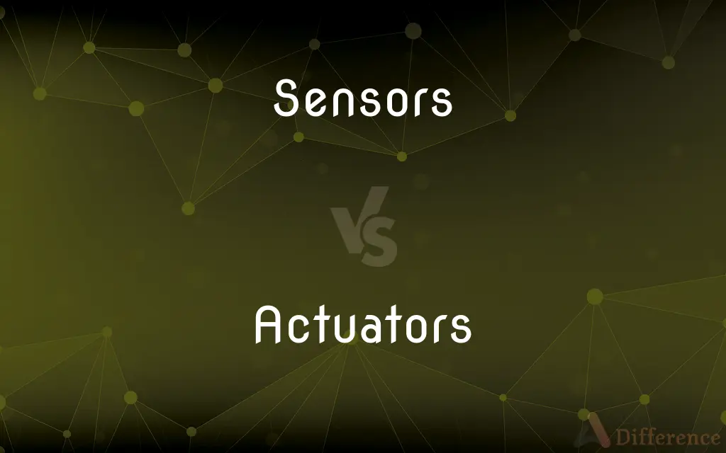 Sensors vs. Actuators — What's the Difference?