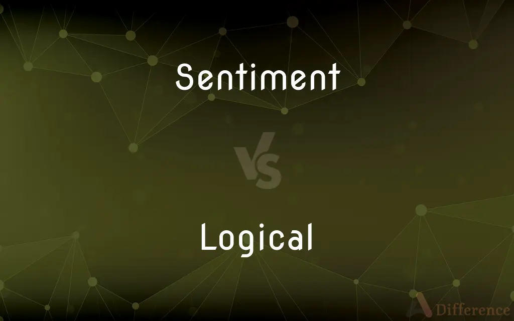 Sentiment vs. Logical — What's the Difference?